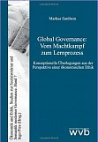 Global Governance: Vom Machtkampf zum Lernprozess (Markus Sardison)